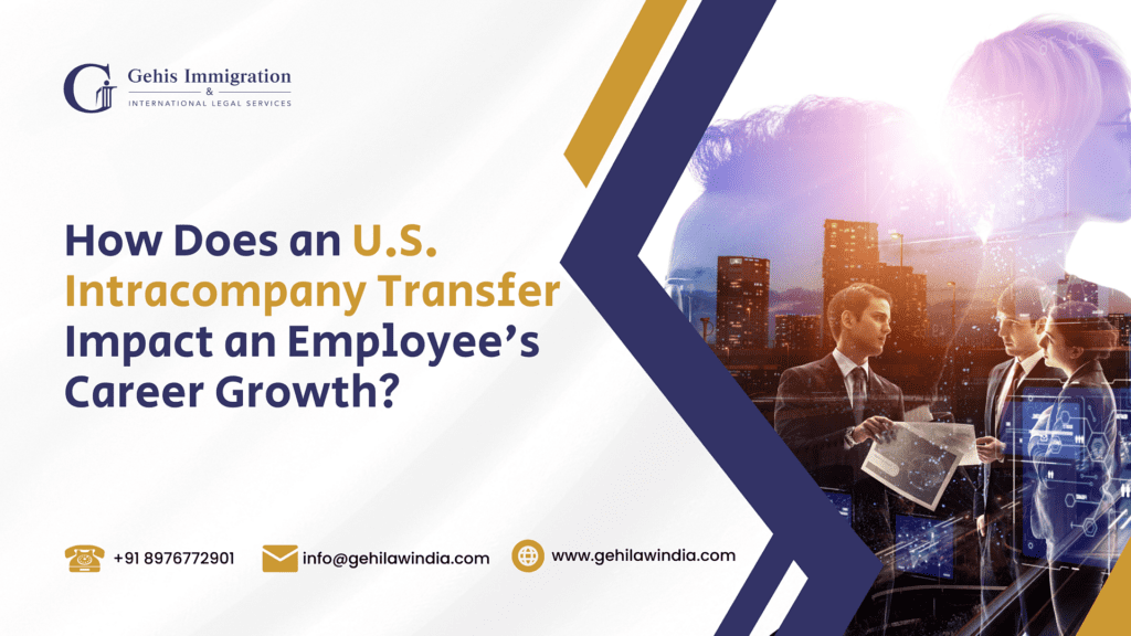 U.S. Intracompany Transfer Impact on Employee Career Growth